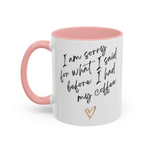 Load image into Gallery viewer, Coffee Mug, Coffee Cup (11, 15oz) - Morning Pick-me-up, Tea Lover Gift, Kitchen