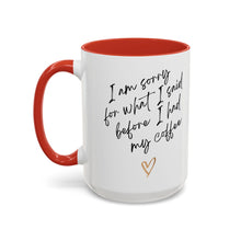 Load image into Gallery viewer, Coffee Mug, Coffee Cup (11, 15oz) - Morning Pick-me-up, Tea Lover Gift, Kitchen