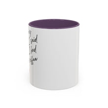 Load image into Gallery viewer, Coffee Mug, Coffee Cup (11, 15oz) - Morning Pick-me-up, Tea Lover Gift, Kitchen