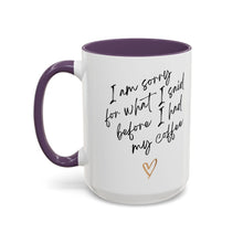 Load image into Gallery viewer, Coffee Mug, Coffee Cup (11, 15oz) - Morning Pick-me-up, Tea Lover Gift, Kitchen