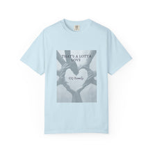 Cargar imagen en el visor de la galería, That’s A Lotta Love T-Shirt — CQ Family Heart Hands Graphic Tee, Unisex Vibe Tee, Fashion Statement Shirt, Gift, Affirmation Apparel, Everyday Wear