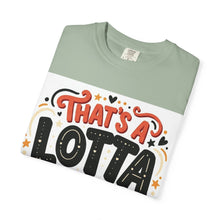 Cargar imagen en el visor de la galería, That's A Lotta Love T-Shirt