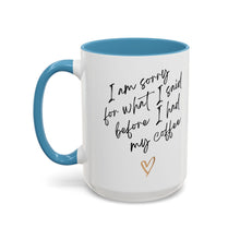 Load image into Gallery viewer, Coffee Mug, Coffee Cup (11, 15oz) - Morning Pick-me-up, Tea Lover Gift, Kitchen