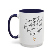 Load image into Gallery viewer, Coffee Mug, Coffee Cup (11, 15oz) - Morning Pick-me-up, Tea Lover Gift, Kitchen