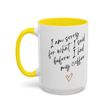 Load image into Gallery viewer, Coffee Mug, Coffee Cup (11, 15oz) - Morning Pick-me-up, Tea Lover Gift, Kitchen