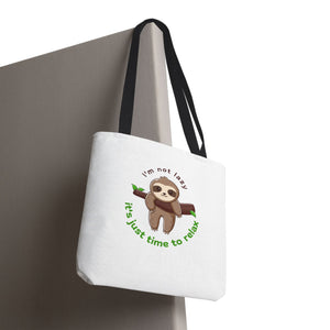Funny Tote Bag: I'm not lazy, Sarcastic, Snarky, Humorous Reusable Grocery Bag