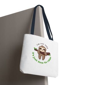Funny Tote Bag: I'm not lazy, Sarcastic, Snarky, Humorous Reusable Grocery Bag