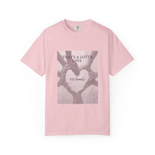 Cargar imagen en el visor de la galería, That’s A Lotta Love T-Shirt — CQ Family Heart Hands Graphic Tee, Unisex Vibe Tee, Fashion Statement Shirt, Gift, Affirmation Apparel, Everyday Wear
