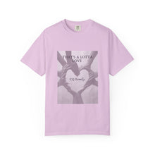 Cargar imagen en el visor de la galería, That’s A Lotta Love T-Shirt — CQ Family Heart Hands Graphic Tee, Unisex Vibe Tee, Fashion Statement Shirt, Gift, Affirmation Apparel, Everyday Wear
