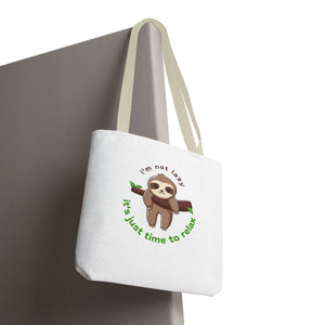 Funny Tote Bag: I'm not lazy, Sarcastic, Snarky, Humorous Reusable Grocery Bag