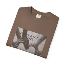Cargar imagen en el visor de la galería, That’s A Lotta Love T-Shirt — CQ Family Heart Hands Graphic Tee, Unisex Vibe Tee, Fashion Statement Shirt, Gift, Affirmation Apparel, Everyday Wear
